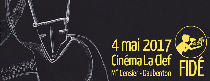 Avant -première du Fidé le 4 mai au cinéma La Clef