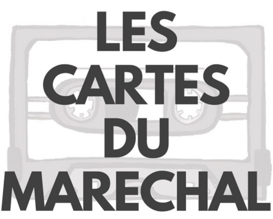 Les cartes du Maréchal